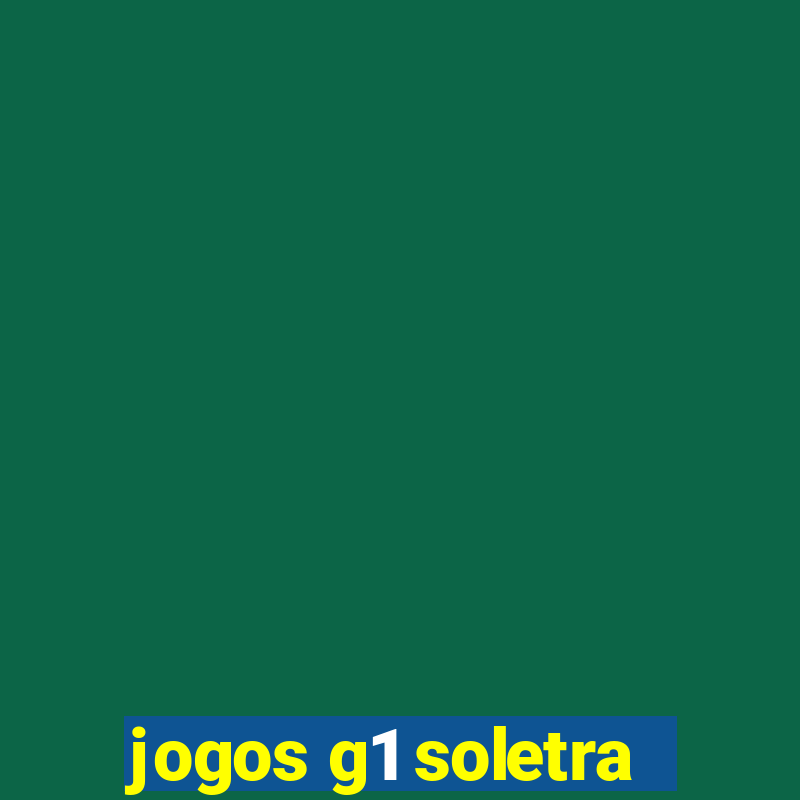 jogos g1 soletra